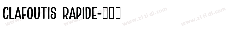Clafoutis Rapide字体转换